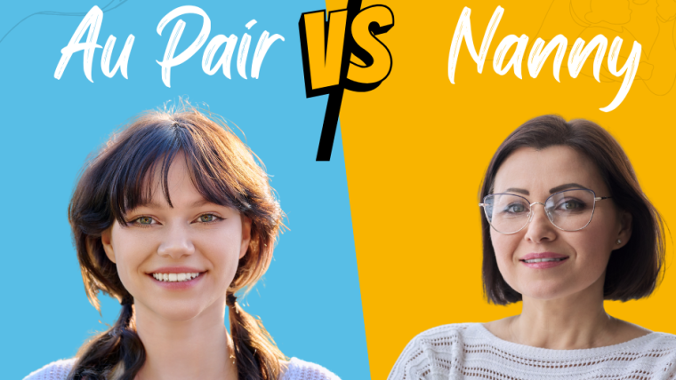 Nanny VS Au Pair – Choosing the Right In-Home Childcare for Your Family